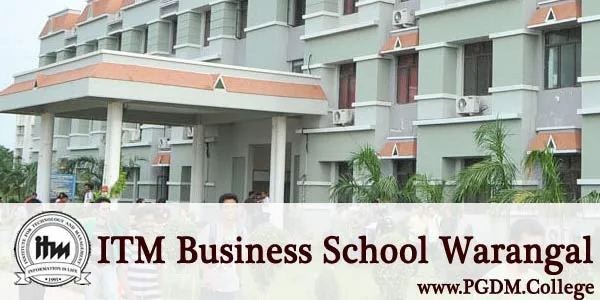 ITM Business School Warangal capus